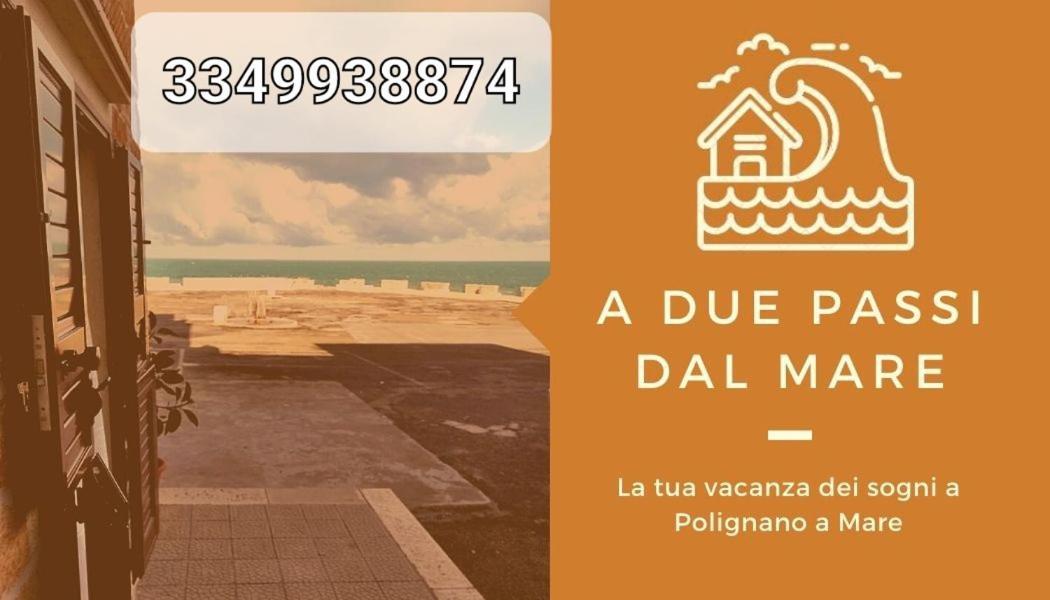 דירות פולינאנו א מארה A Due Passi Dal Mare Locazione Turistica מראה חיצוני תמונה